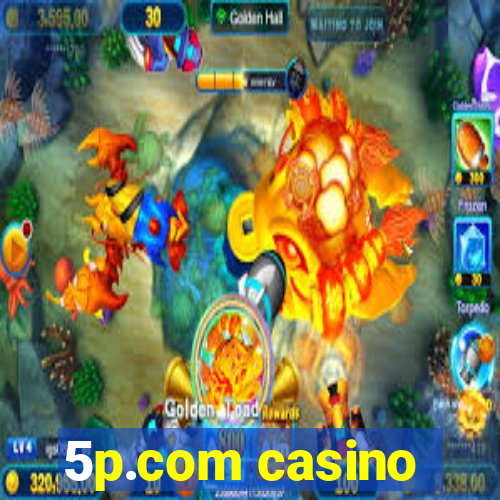 5p.com casino